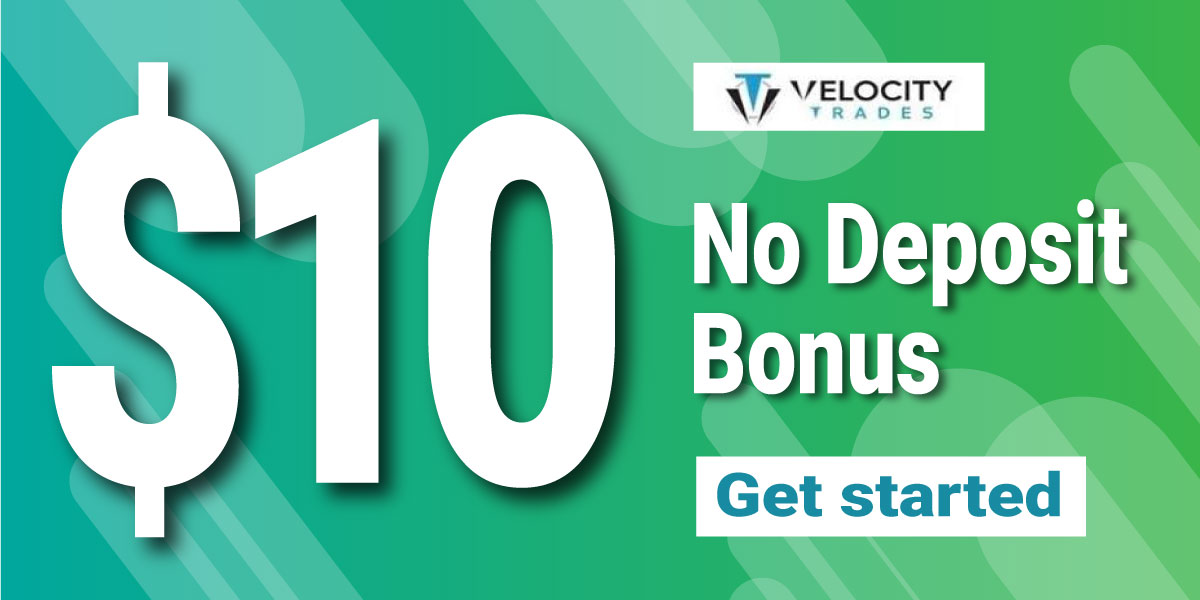 

Get Free $10 Forex No Deposit Trading Bonus on Velocity


