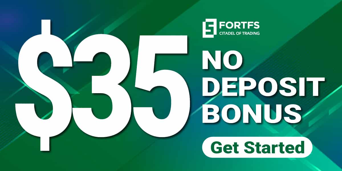 $35 No Deposit Welcome Bonus for new clients of FortFS