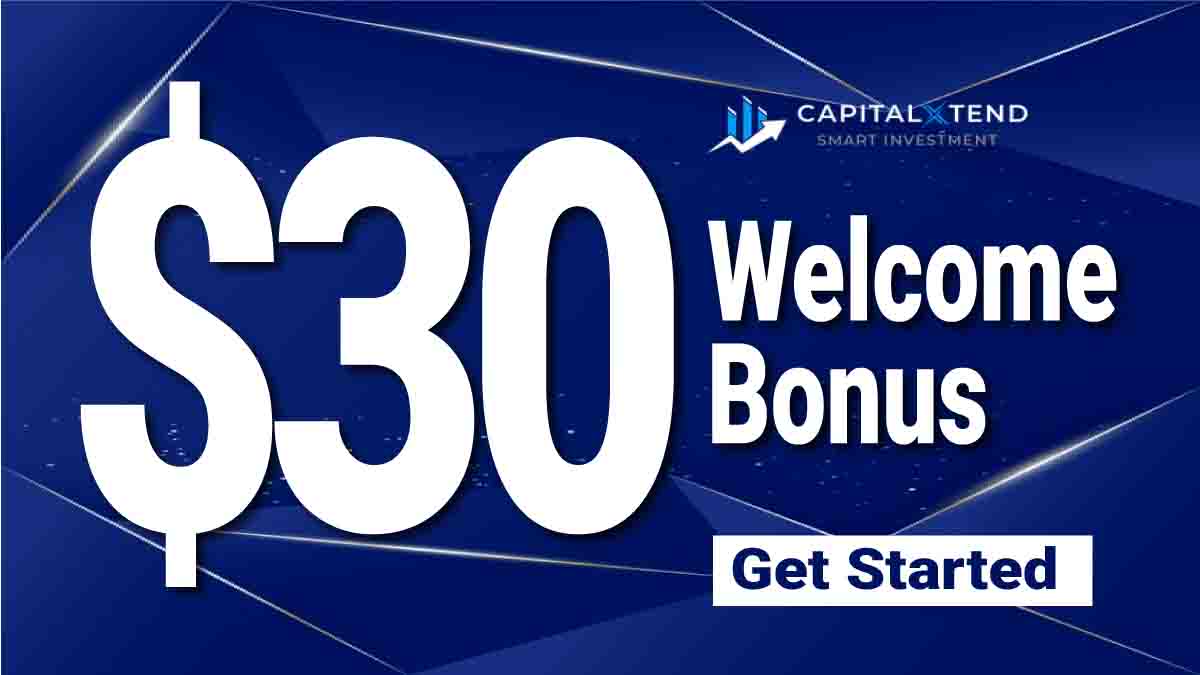 $30 Welcome bonus from CapitalXtend for newbie