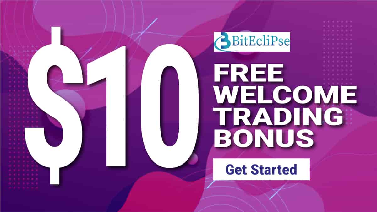 $10 Welcome Trading Bonus For BitEcliPse Clients