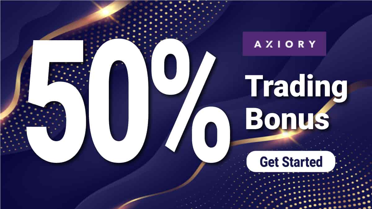 Make Double Your Trading Power with Axiory 50% BonusMake Double Your Trading Power with Axiory 50% Bonus