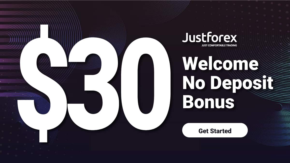 JustForex $30 Welcome Bonus CreditJustForex $30 Welcome Bonus Credit
