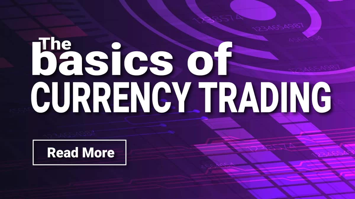 The basics of currency trading