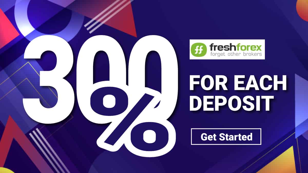 300% Forex Deposit Bonus By FreshForex