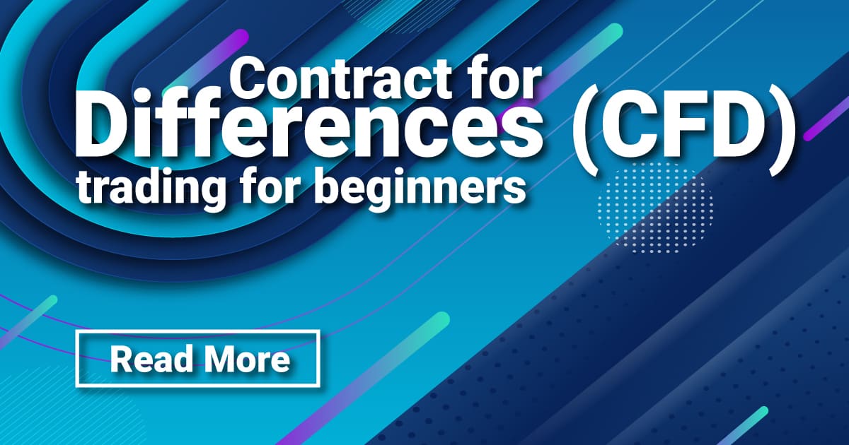 Contract for Differences (CFD) trading for beginners