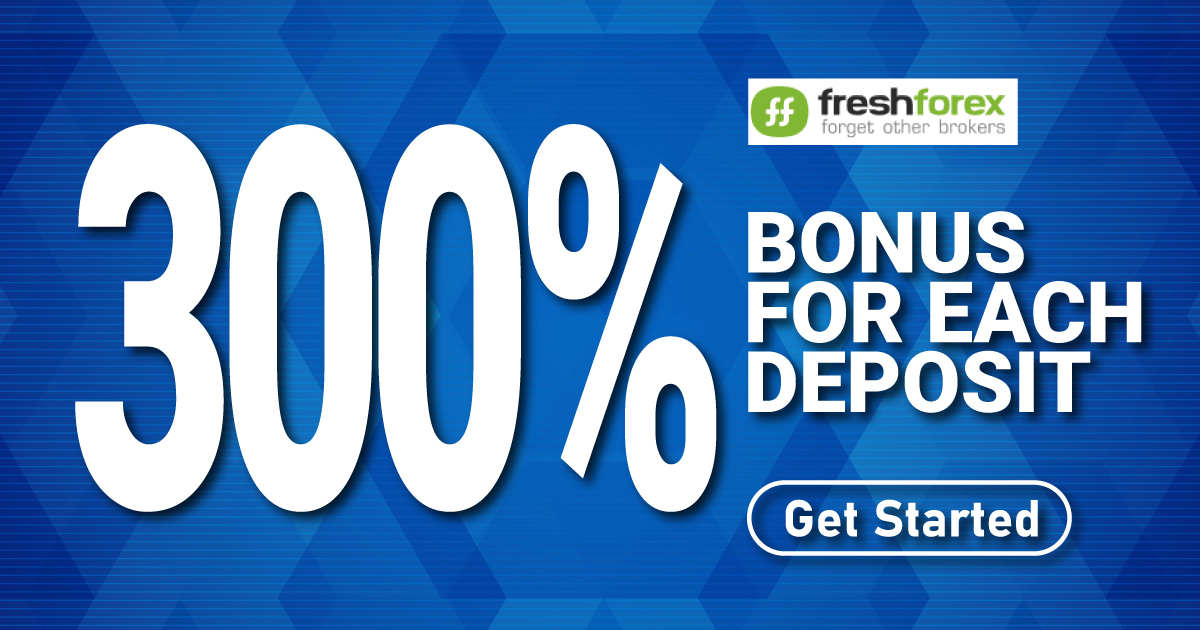 Get 300% Deposit Bonus on FreshForex