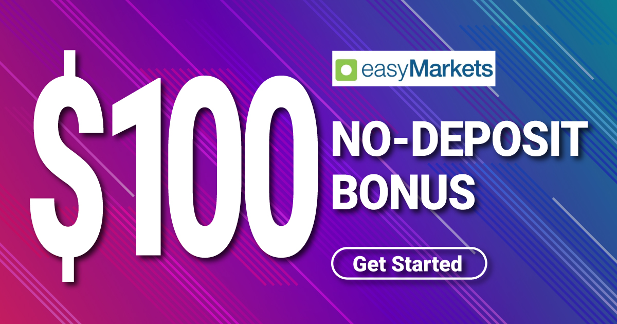 Receive EasyMarkets Giveaway $100 No Deposit BonusReceive EasyMarkets Giveaway $100 No Deposit Bonus