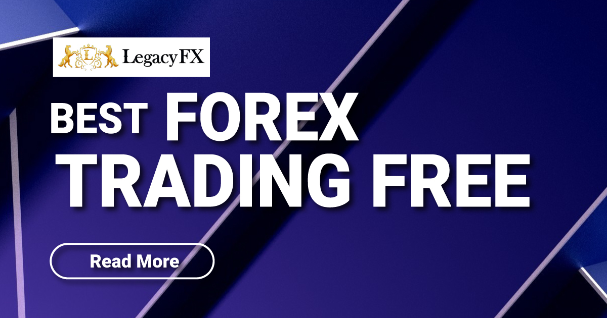 100% Best Forex Free Trading Signals LegacyFX100% Best Forex Free Trading Signals LegacyFX