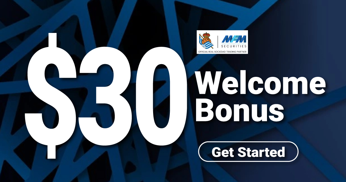 Get MFM Securities $30 Welcome BonusGet MFM Securities $30 Welcome Bonus