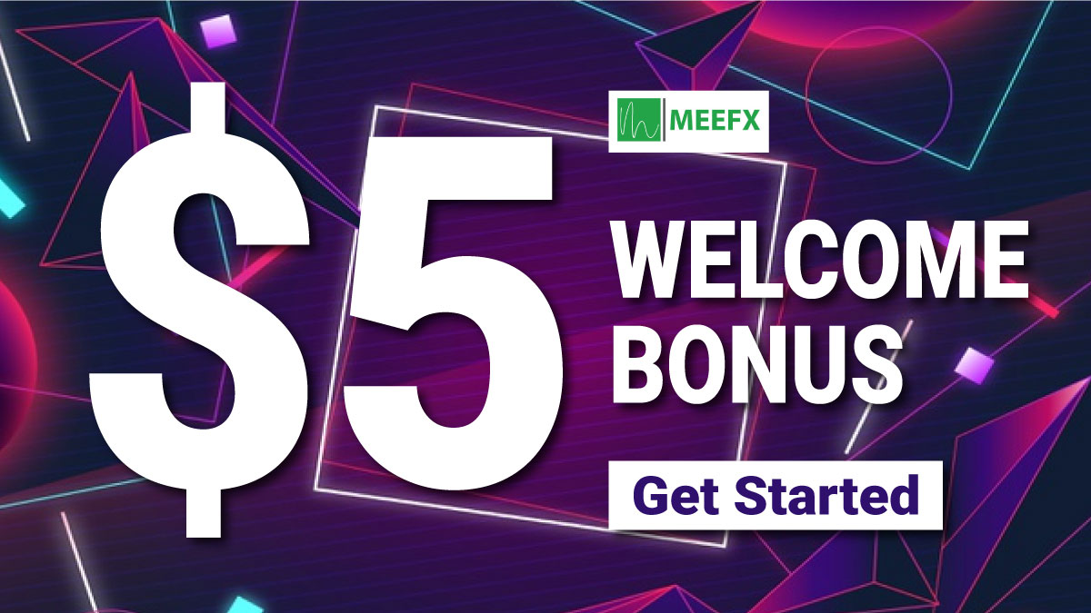 Obtain $5 Forex Welcome Trading Bonus on MEEFXObtain $5 Forex Welcome Trading Bonus on MEEFX