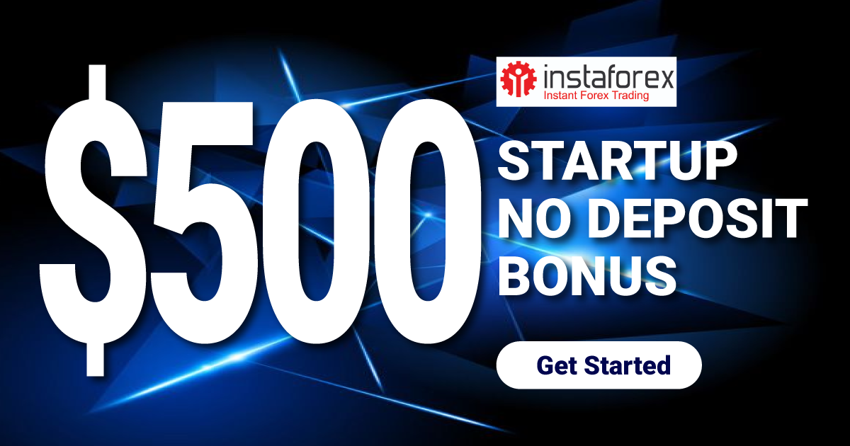 $500 Startup no Deposit Bonus InstaForex $500 Startup no Deposit Bonus InstaForex 
