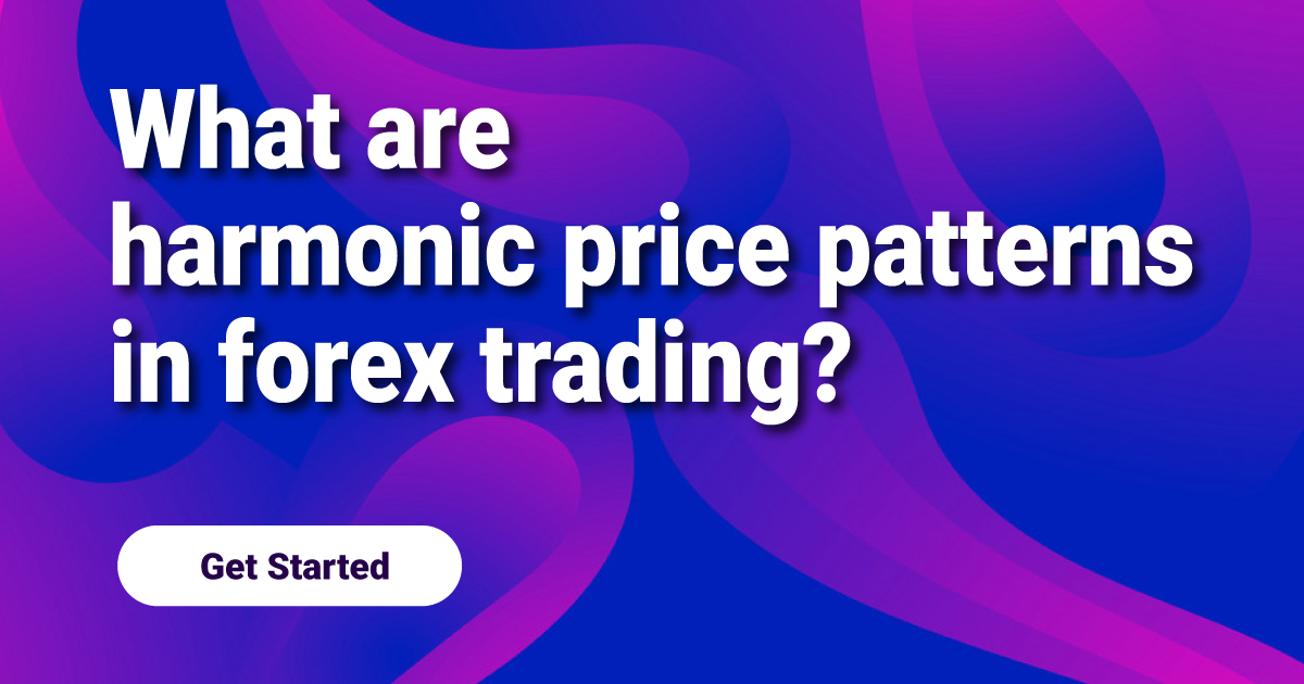 What are harmonic price patterns in forex trading?