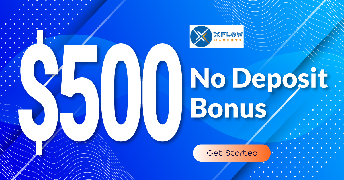 Get $500 No Deposit Trading XFlow MarketsGet $500 No Deposit Trading XFlow Markets