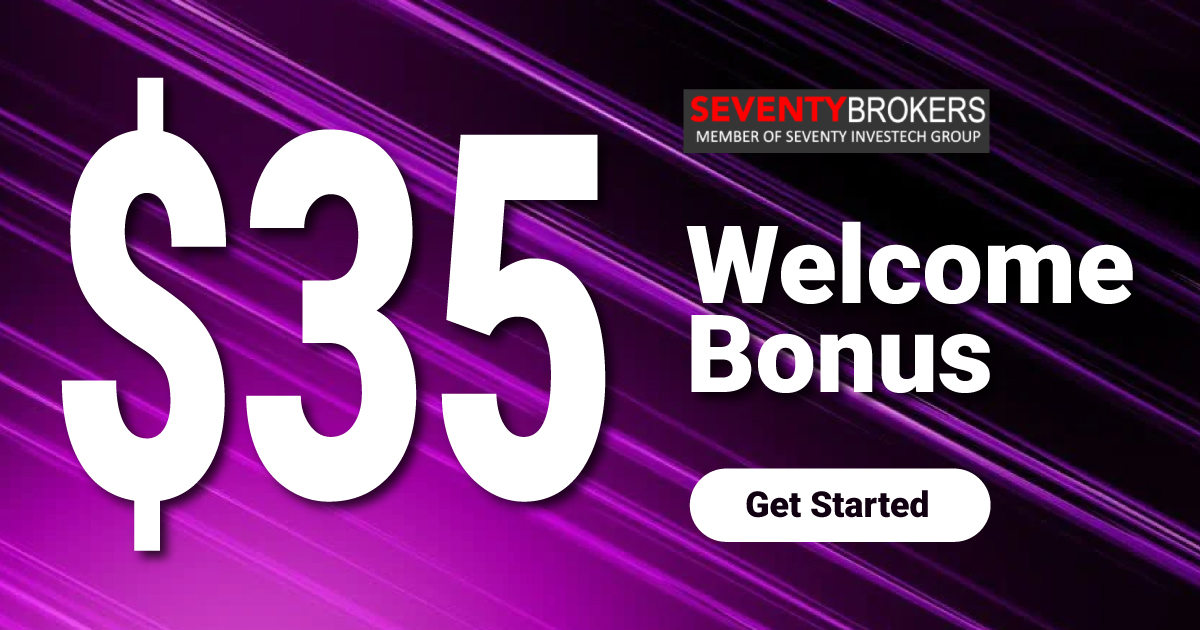 Get SeventyBrokers $35 Welcome Bonus