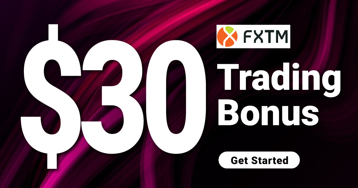 Get $30 Trading Bonus on FXTMGet $30 Trading Bonus on FXTM