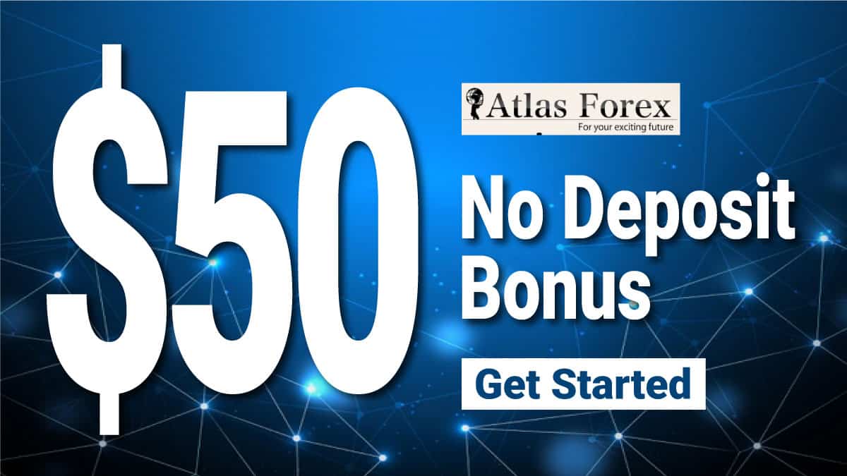 $50 Forex no Deposit Bonus from AtlasForex.$50 Forex no Deposit Bonus from AtlasForex.