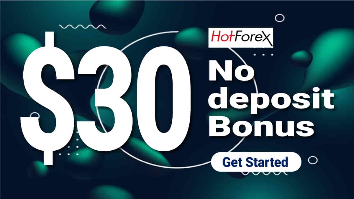 HotForex free $30 forex No Deposit BonusHotForex free $30 forex No Deposit Bonus