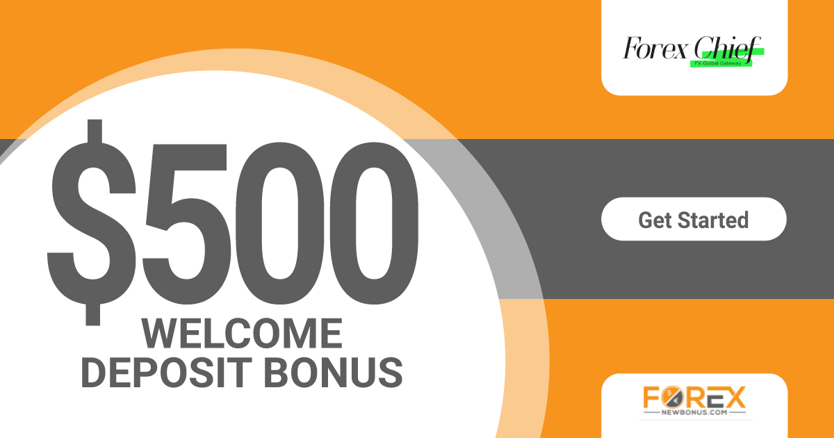 ForexChief 100% Deposit Bonus up to 500 USDForexChief 100% Deposit Bonus up to 500 USD