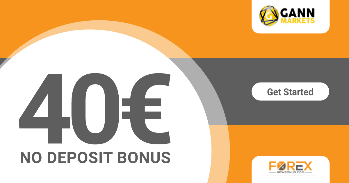GANNMarkets 40 Euro No Deposit Forex BonusGANNMarkets 40 Euro No Deposit Forex Bonus