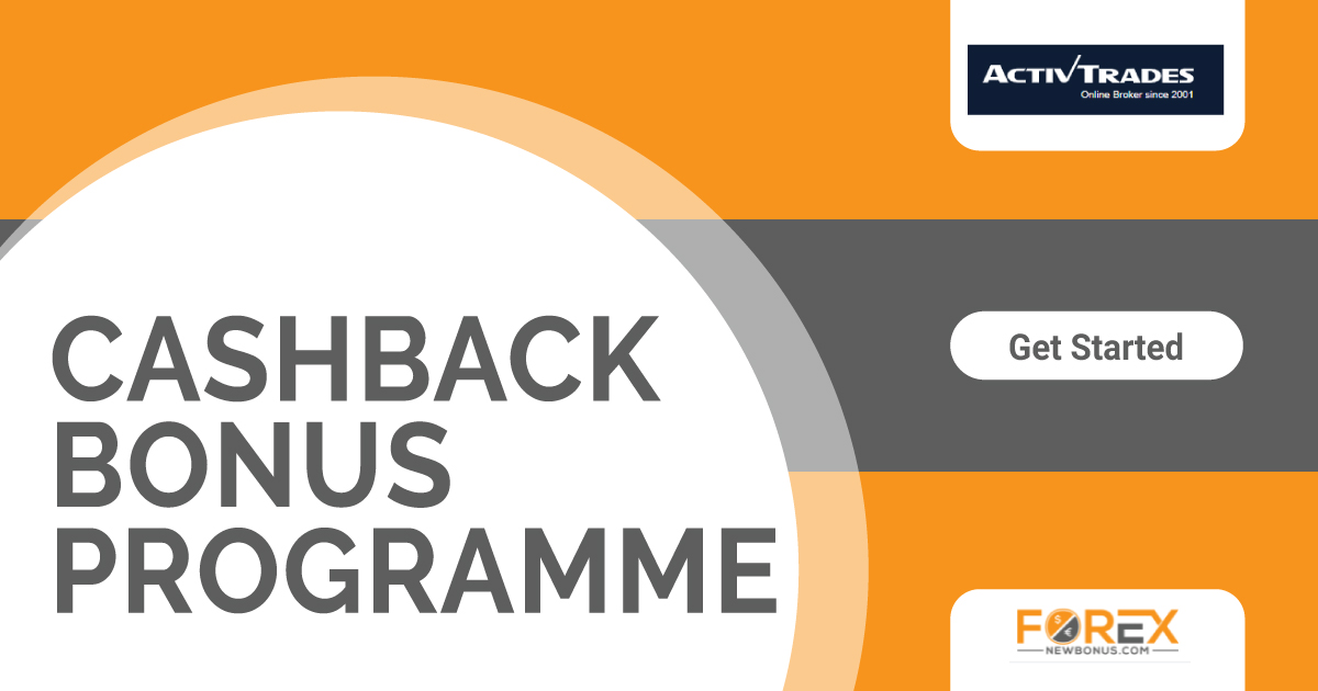 Active traders Bonus of Cashback ProgrammeActive traders Bonus of Cashback Programme
