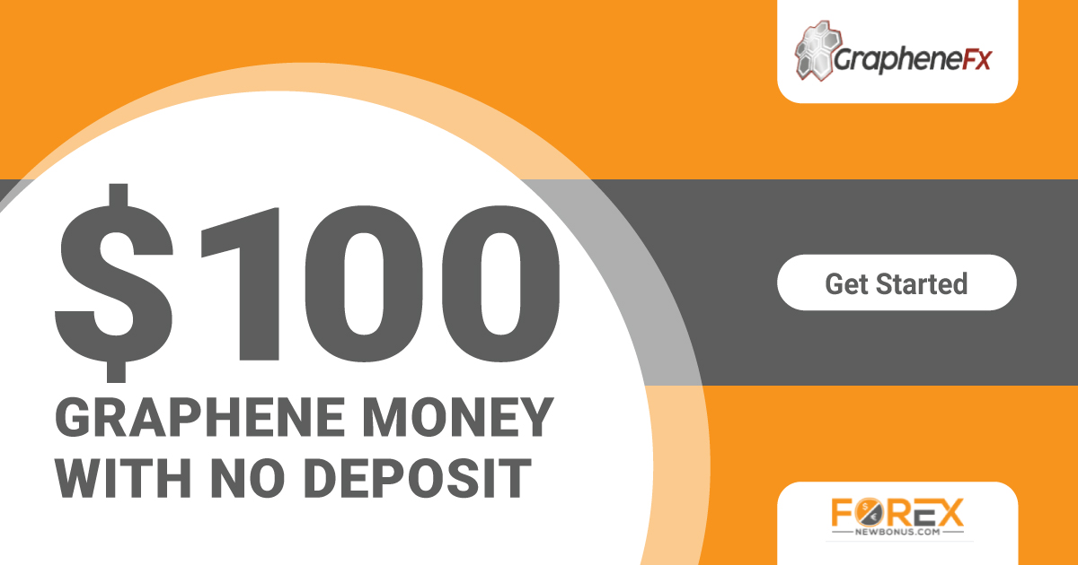 $100 No Deposit Bonus Offered by the GrapheneFX broker$100 No Deposit Bonus Offered by the GrapheneFX broker