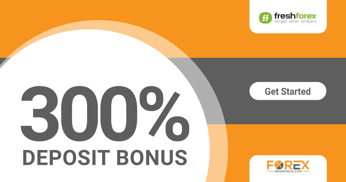 Freshforex Offers a 300% Bonus For Each Deposit you madeFreshforex Offers a 300% Bonus For Each Deposit you made