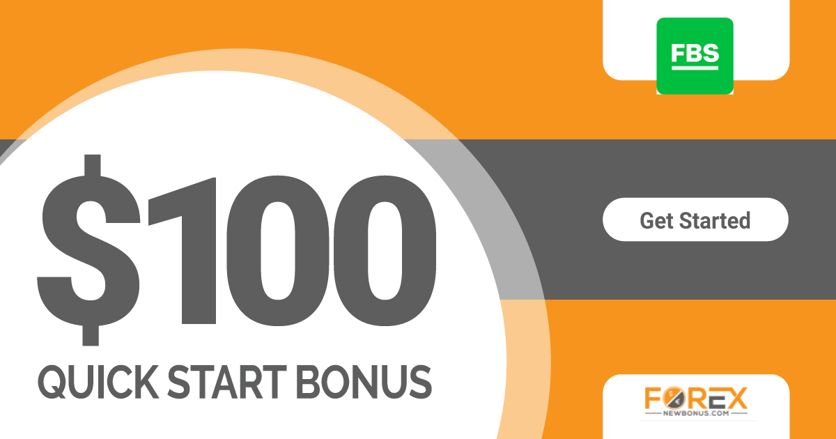 100 USD Forex Quick Start Bonus through FBS100 USD Forex Quick Start Bonus through FBS