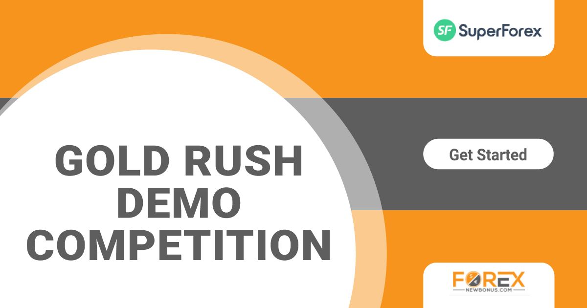 Gold Rush Demo Contest prizes win from SuperForex
