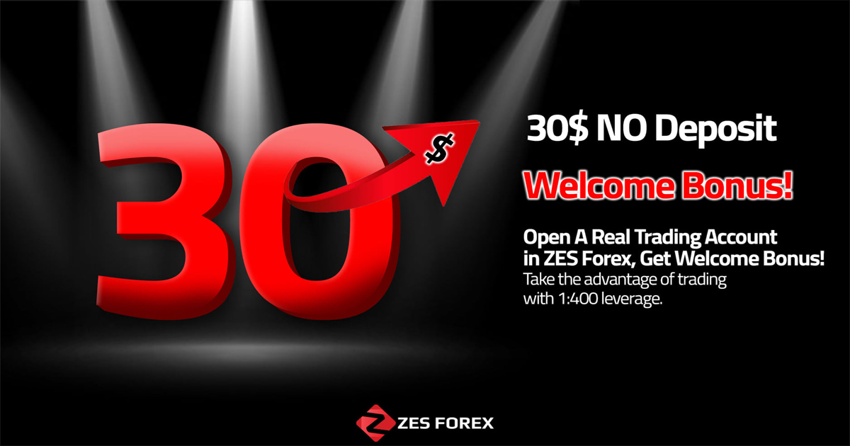 Forex Welcome $30 No Deposit Bonus through ZesForexForex Welcome $30 No Deposit Bonus through ZesForex