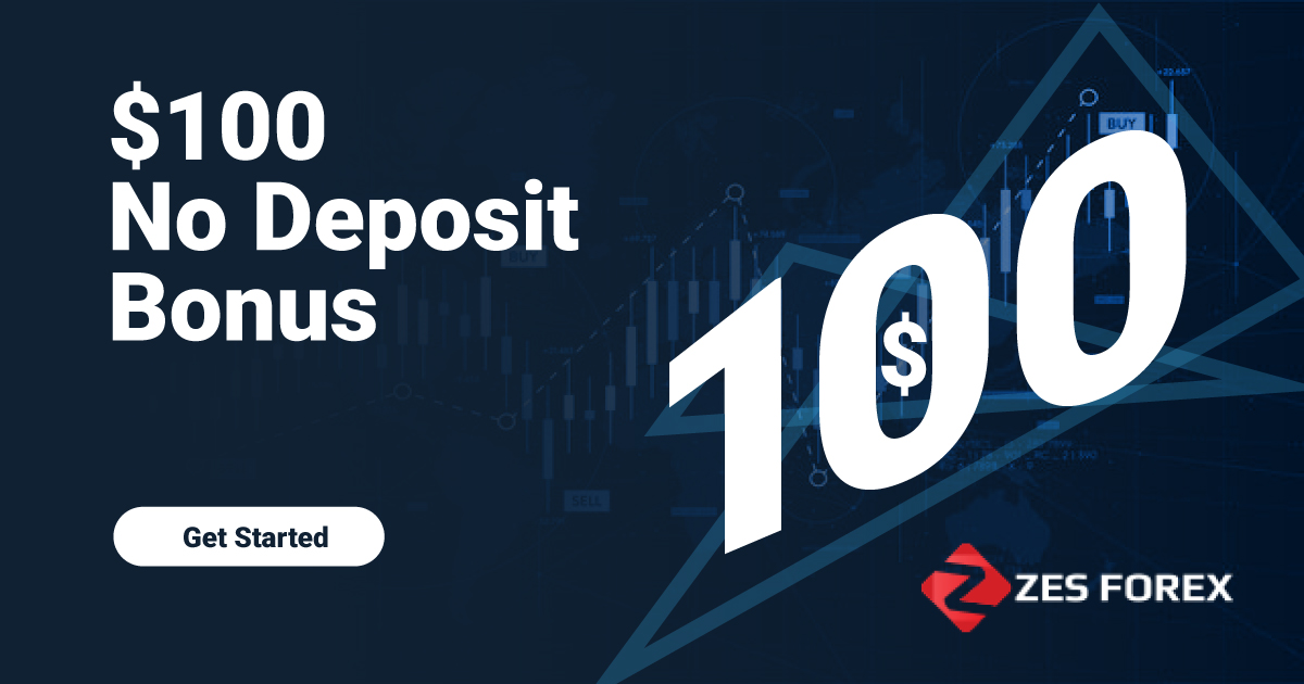 Forex New 100 USD No Deposit Bonus from Zes ForexForex New 100 USD No Deposit Bonus from Zes Forex