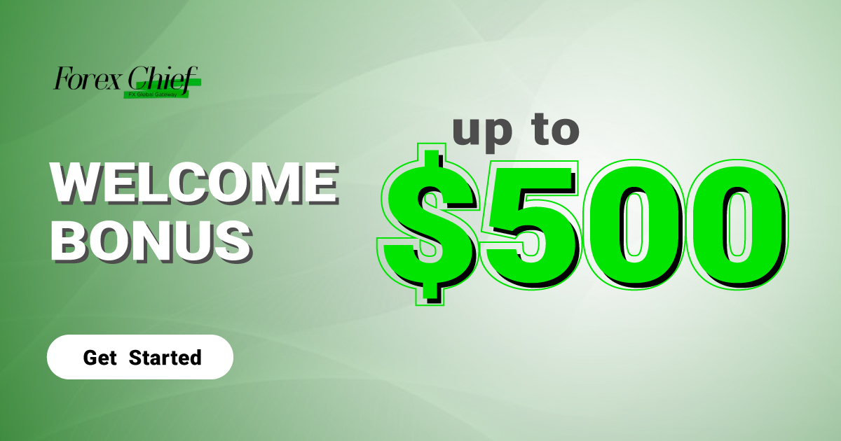 Welcome Bonus up to $500 by ForexChiefWelcome Bonus up to $500 by ForexChief