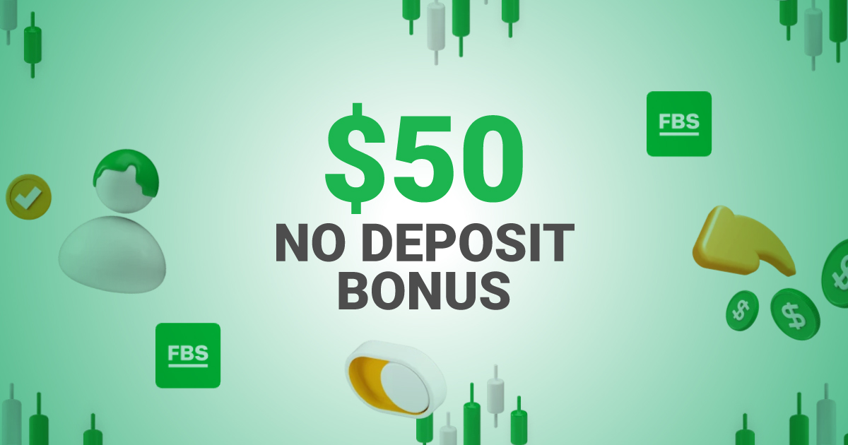 Forex $50 No Deposit Bonus - FBSForex $50 No Deposit Bonus - FBS