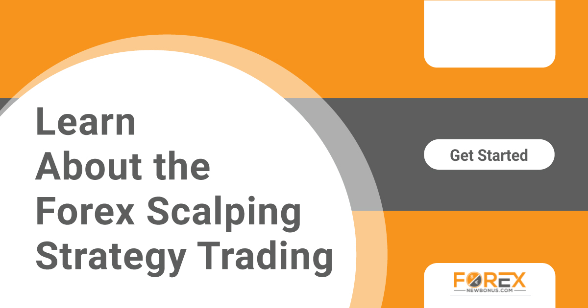 Learn About the Forex Scalping Strategy Trading