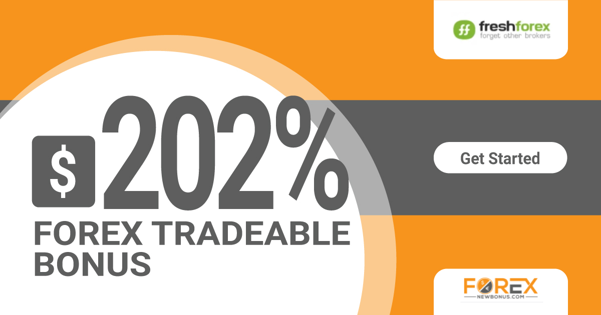 202% Forex Tradeable Bonus by Freshforex202% Forex Tradeable Bonus by Freshforex