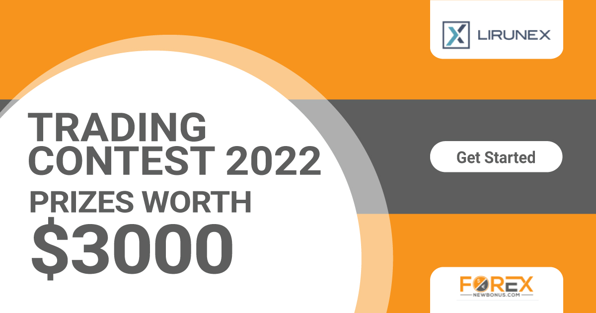 Trading Contest 2022 up to 1000 USD from LirunexTrading Contest 2022 up to 1000 USD from Lirunex