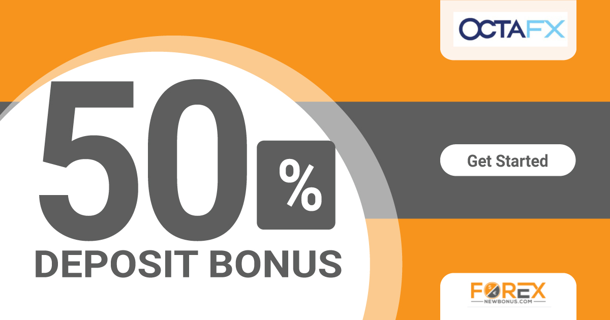 Get a 50% Deposit Bonus from OctaFXGet a 50% Deposit Bonus from OctaFX
