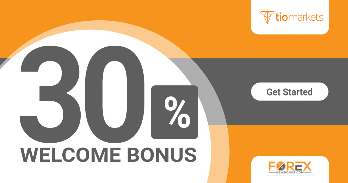 30% Welcome Deposit Bonus by Tiomarkets30% Welcome Deposit Bonus by Tiomarkets