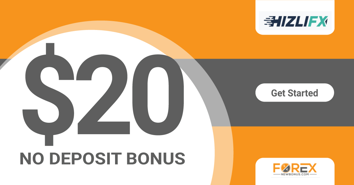 No Deposit Bonus of 20 USD from HizliFXNo Deposit Bonus of 20 USD from HizliFX