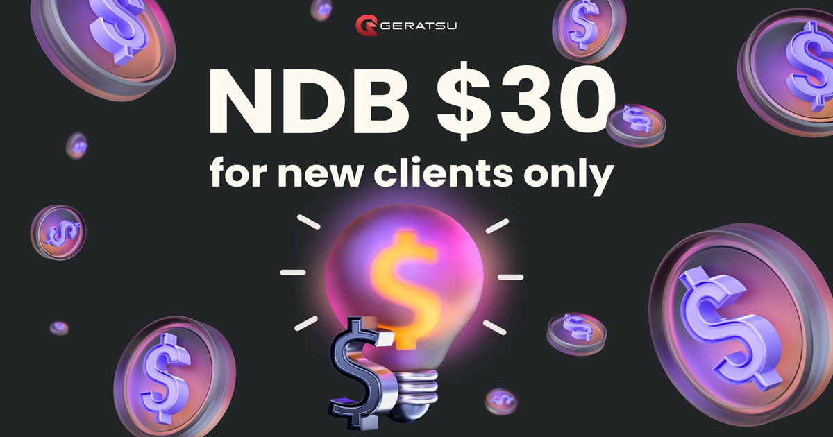 Achieve a Forex $30 NDB from the Geratsu