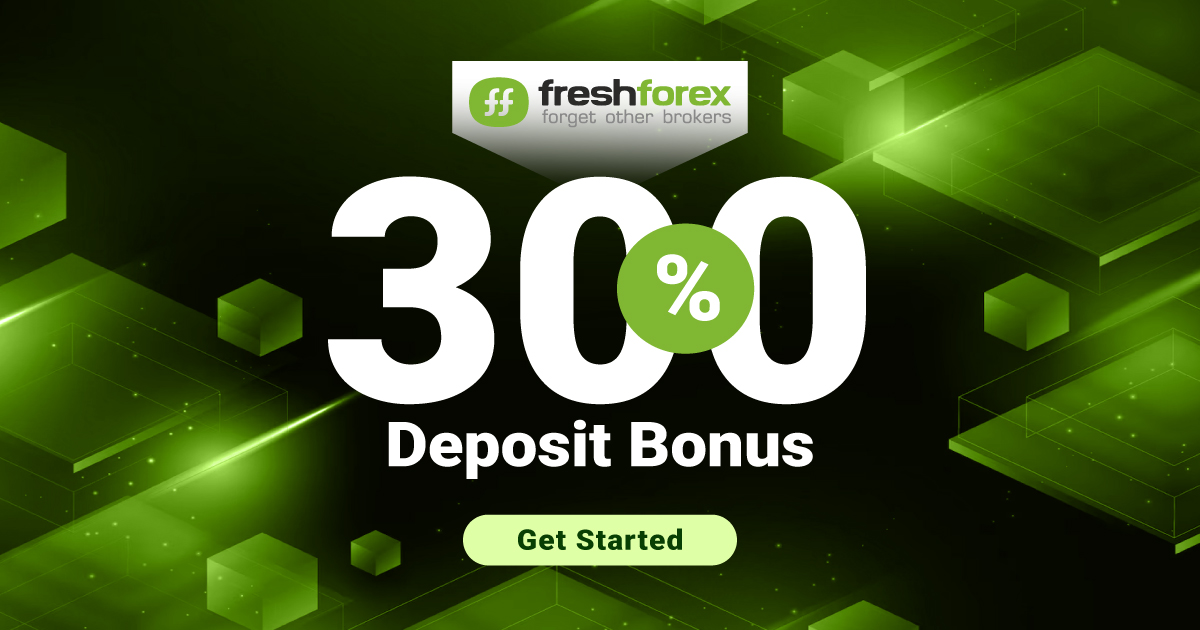 Get a Forex 300% Deposit Bonus on all deposits from FreshForex