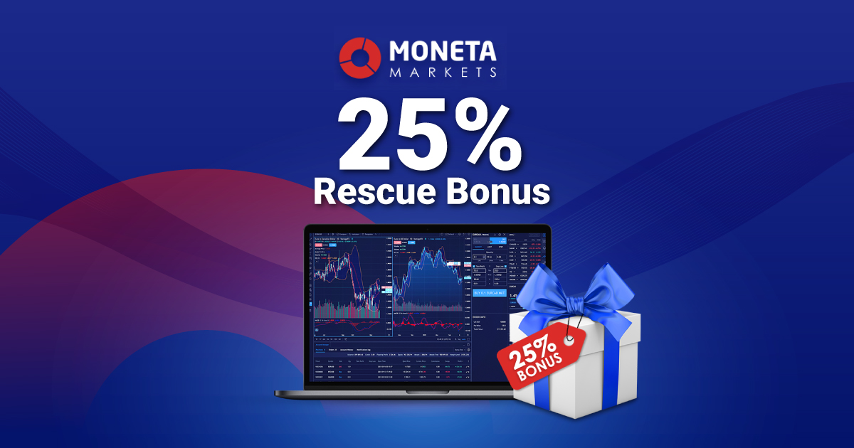Get Forex 25% Rescue Bonus from Moneta MarketsGet Forex 25% Rescue Bonus from Moneta Markets