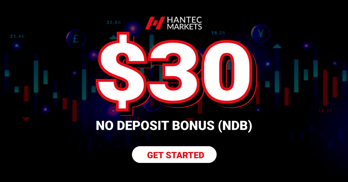 Get a $30 No Deposit Bonus (NDB) from Hantec MarketsGet a $30 No Deposit Bonus (NDB) from Hantec Markets
