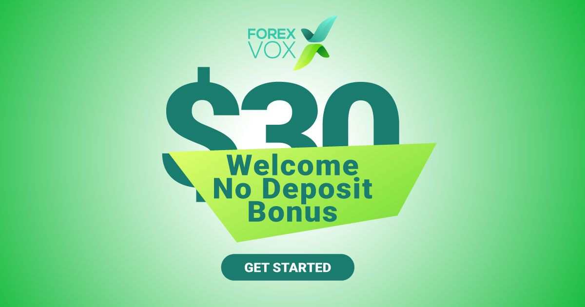 New 30 USD No Deposit Bonus for Welcome to ForexVox