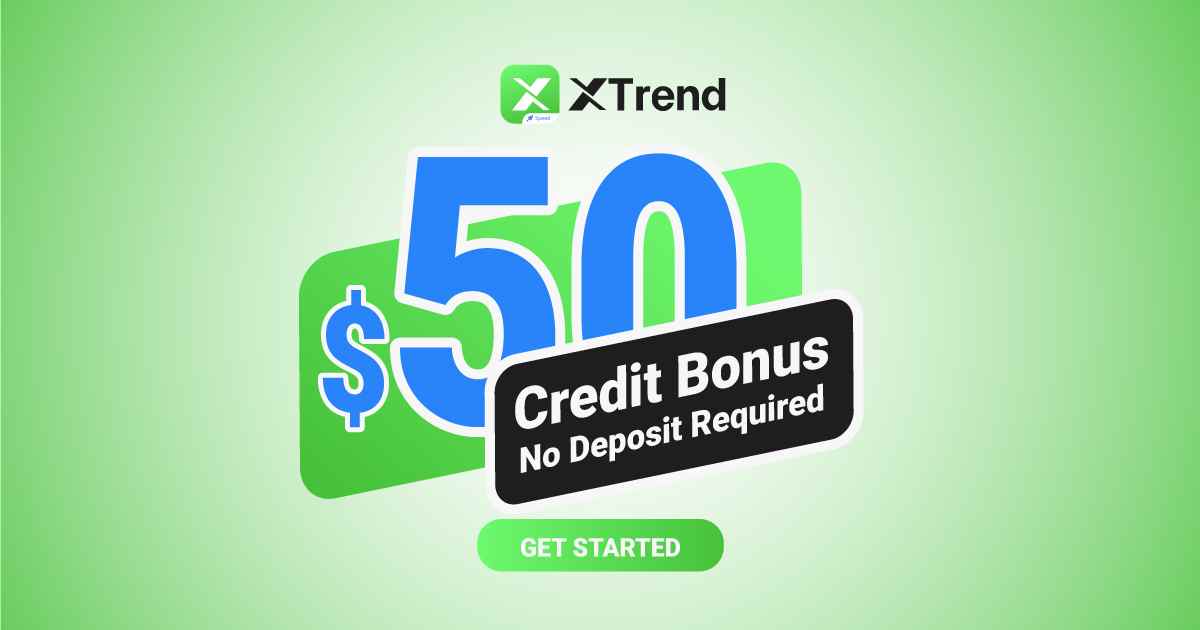 XTrend Speed New $50 Free Credit No Deposit Bonus