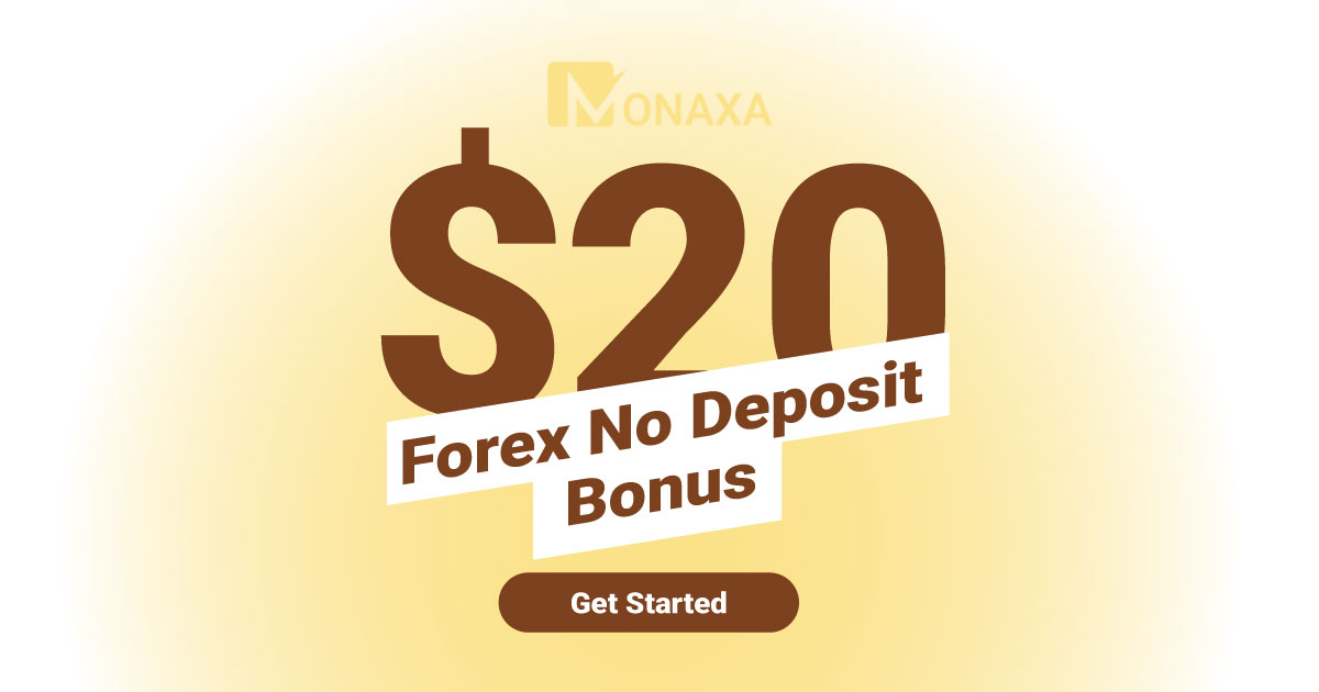 New $20 No Deposit Bonus Forex from Monaxa