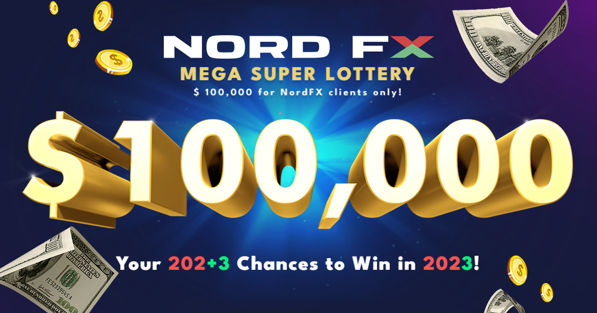 Mega Super Lottery of $100000 from NordFXMega Super Lottery of $100000 from NordFX