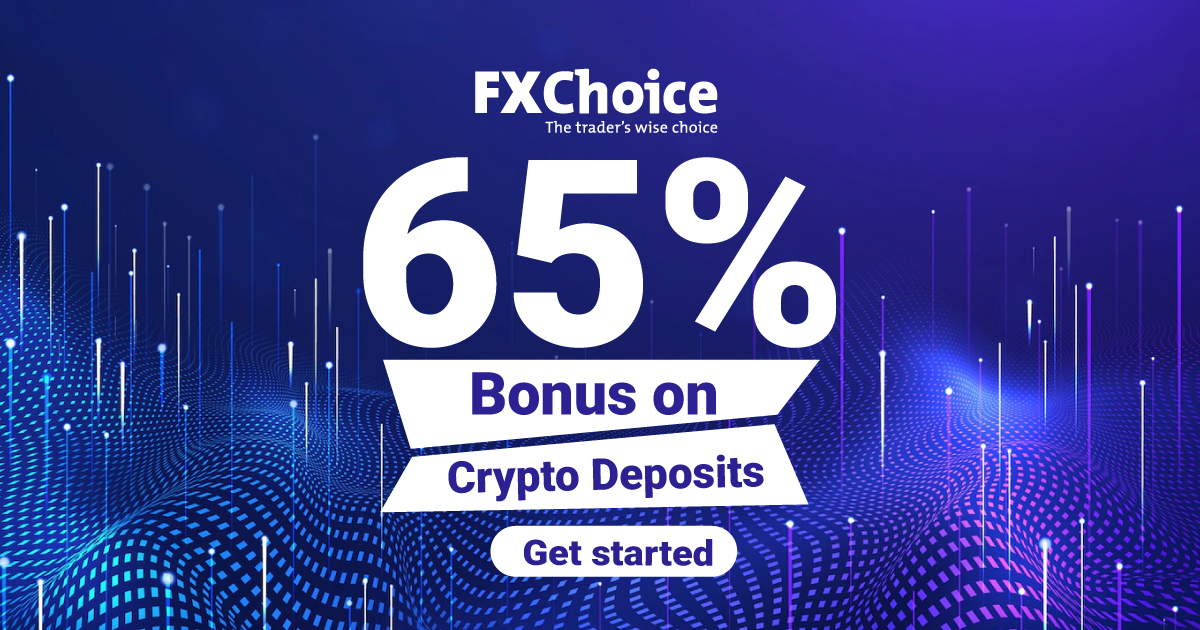 Get a 65% Bonus on Forex Crypto Deposits - FXChoiceGet a 65% Bonus on Forex Crypto Deposits - FXChoice