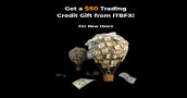 ITBFX $50 Forex Credit Begin Trading Without Risk