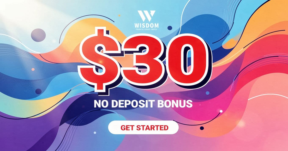 Wisdom Trade $30 No-Deposit Forex Bonus Explained